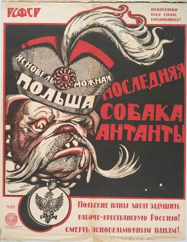 Ясновельможная Польша. Последняя собака Антанты. Плакат. Художник: В.Н. Дени (Денисов), 1920 г. // Экспозиция ЦМВС РФ