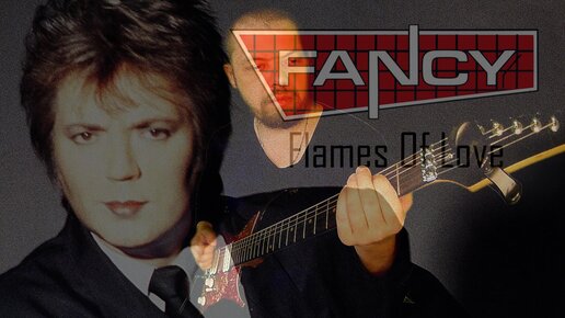 Flames of Love - Fancy guitar cover