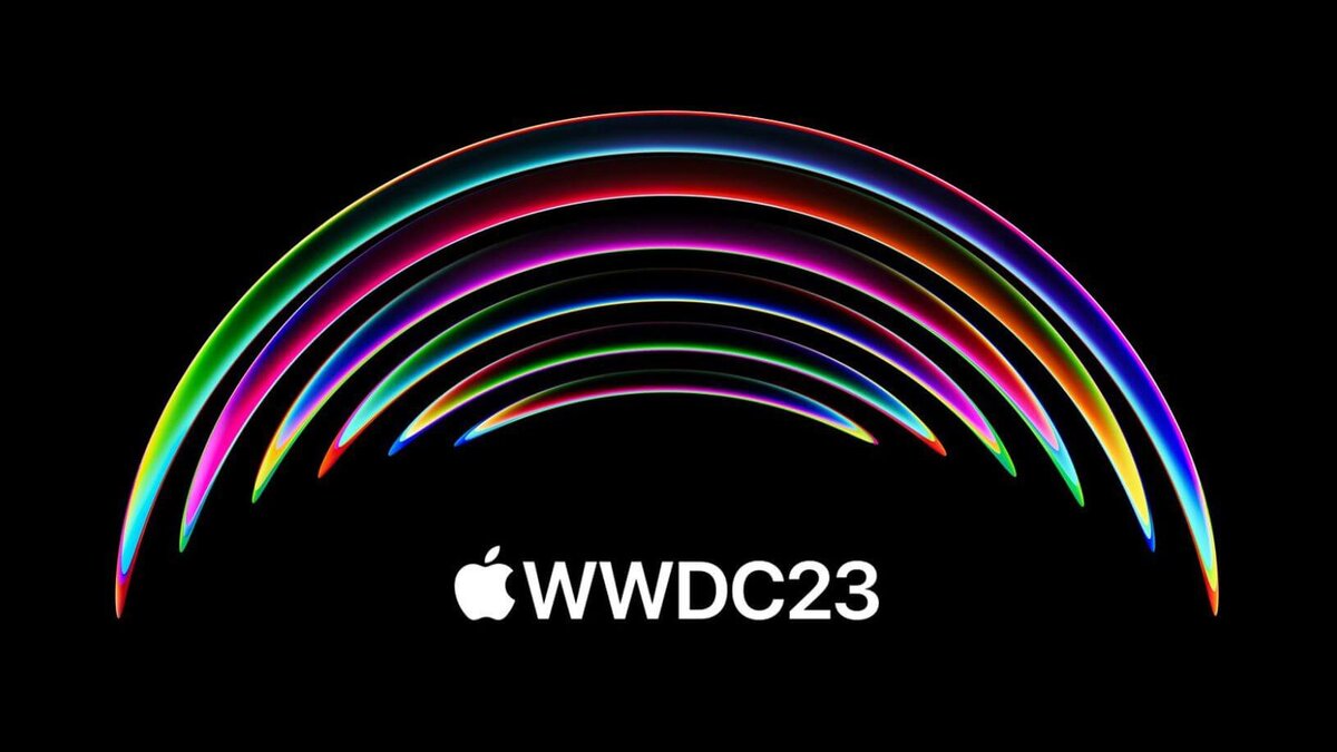    WWDC 2023 — быть! Рассказываем, что на ней покажут