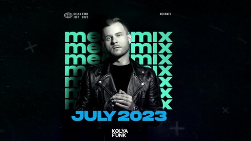 Kolya Funk - July 2023 Megamix