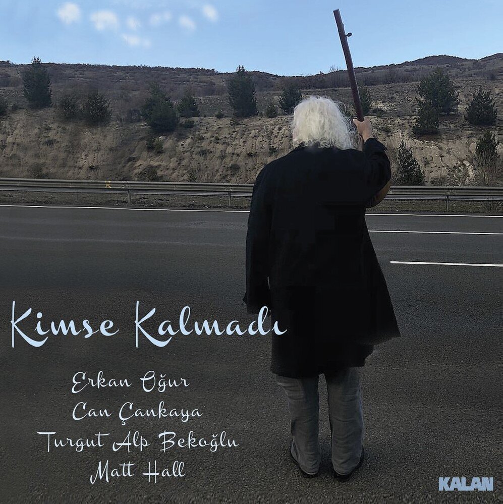 Обложка альбома Erkan Oğur · Turgut Alp Bekoglu · Can Çankaya - "Kimse Kalmadı"