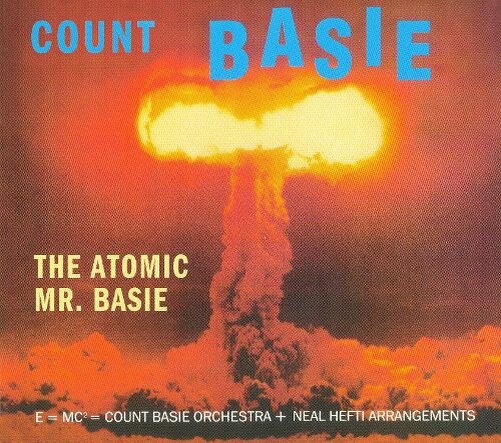 "The Atomic Mr. Basie"