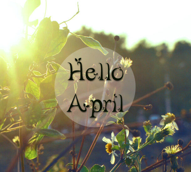 Hello photo. Привет апрель. Хеллоу апрель. Hello April картинки. Hello April надпись.