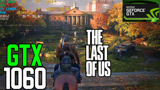 The Last of Us, GTX 1060 6GB
