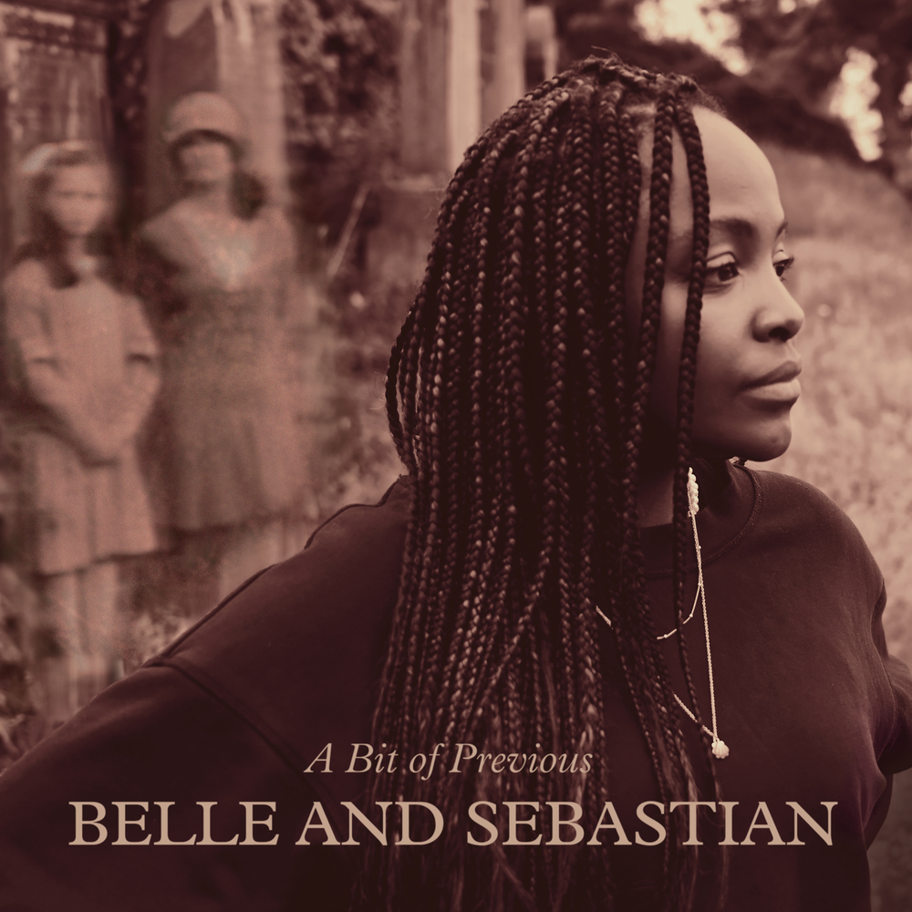 Belle & Sebastian «A Bit of Previous» (p) 2022