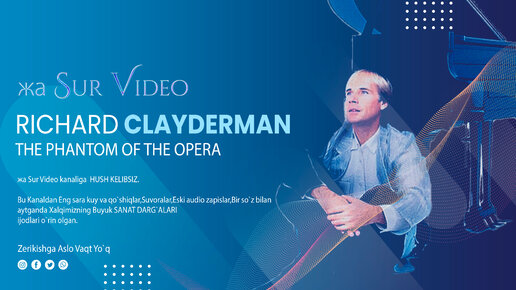 Richard Clayderman – The Phantom of the Opera