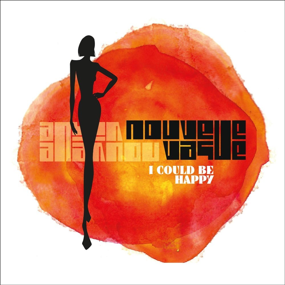 Nouvelle Vague «I Could Be Happy» (p) 2016