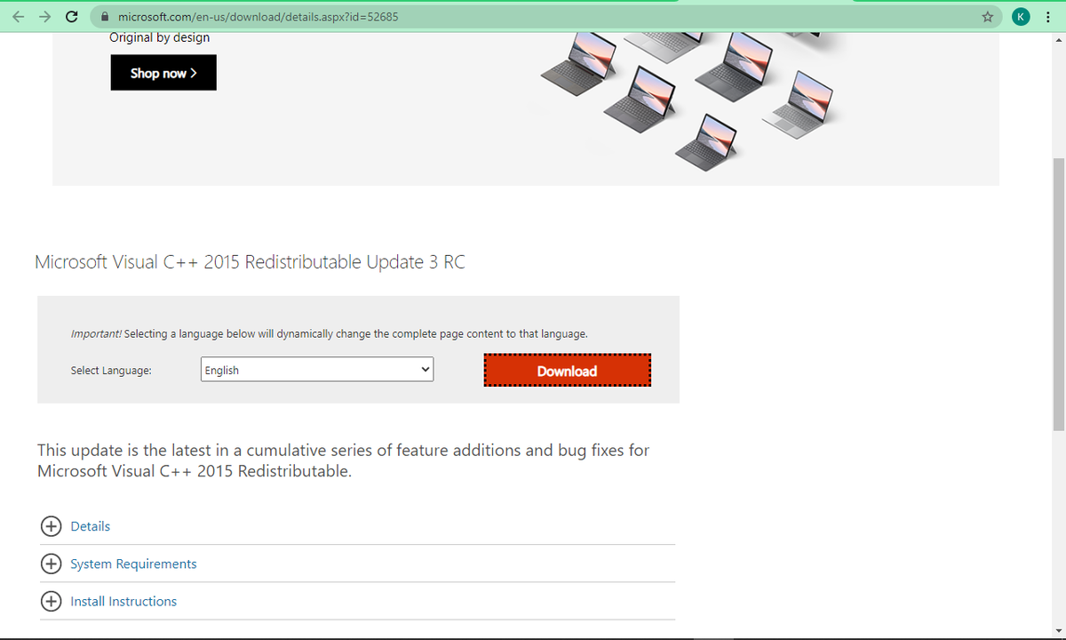 Шаг 1. Загрузите установочный пакет распространяемого пакета Visual Studio 2015 с официальной страницы загрузки распространяемого пакета Microsoft Visual C ++ .
