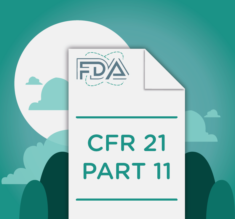 Отчетность FDA21 CFR Part 11 – инструмент повышения качества и безопасности