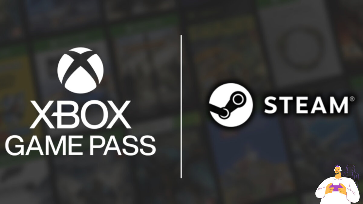 Игры в Steam выйдут в Game Pass | teabag