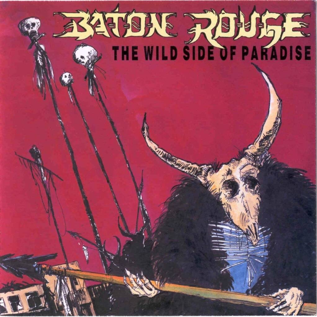 Обложка альбома Baton Rouge "The Wild Side Of Paradise"