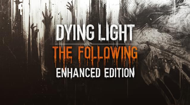 Dying Light Enhanced Edition