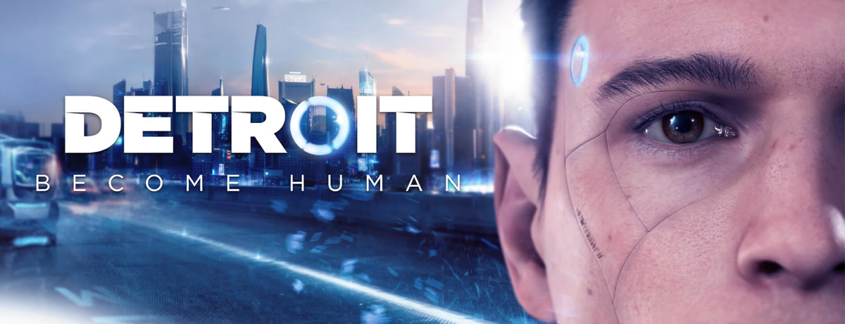 Detroit: Become Human - 2018 года.