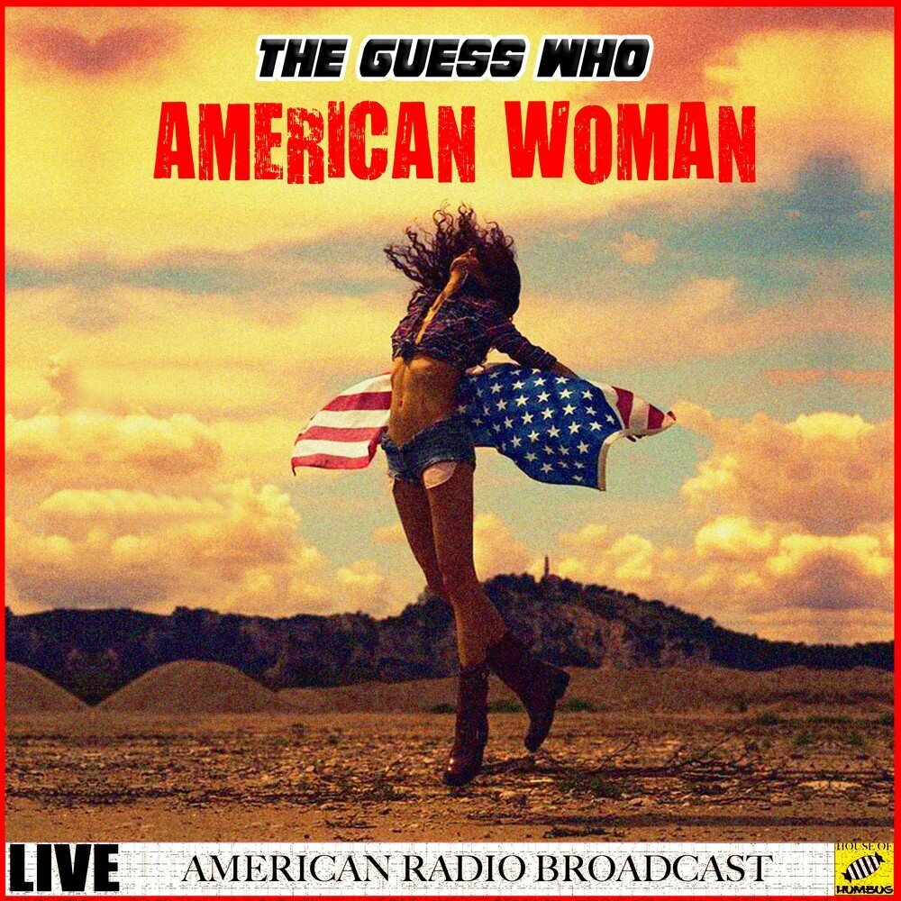 Who can it be now mp3. The guess who American woman. The guess who American woman 1970. Guess who American woman album. The American обложка.