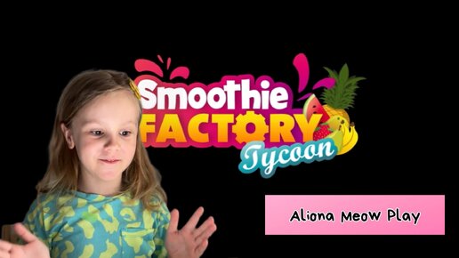 Smoothie factory tycoon