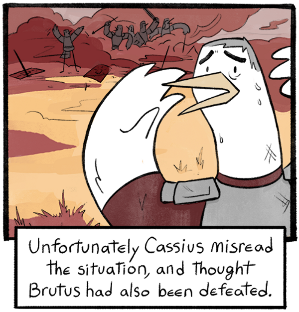 Кассий ошибочно подумал, что сражение проиграно
