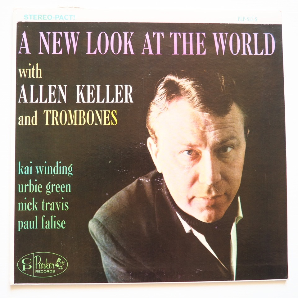 Альбом Аллена Келлера 'A New Look At The World', выпущенный на лейбле Charlie Parker в 1962 году