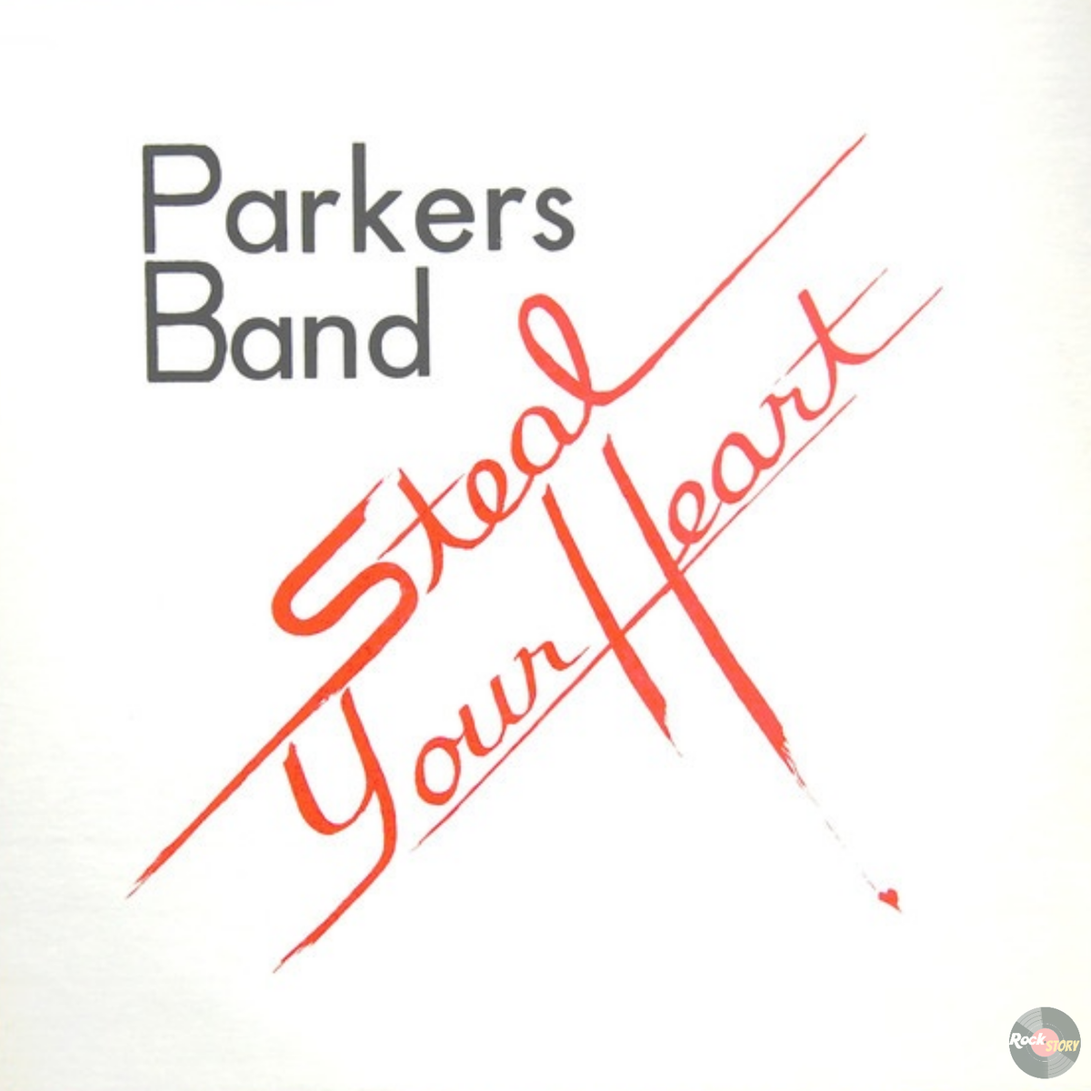 На фотографии обложка альбома Steal Your Heart группы Parkers Band.