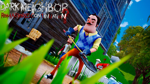 ШОУ ПРИВЕТ СОСЕД!ВОТ И КАЧЕСТВО ПОДЪЕХАЛО!ИГРА HELLO NEIGHBOR MOD KIT ПРОХОЖДЕНИЕ DARK NEIGHBOR DNRC