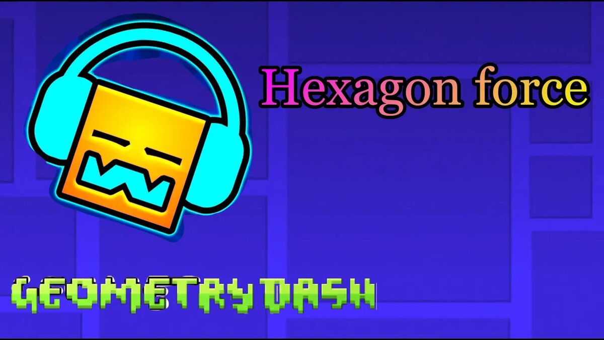 geometry dash hexagon force
