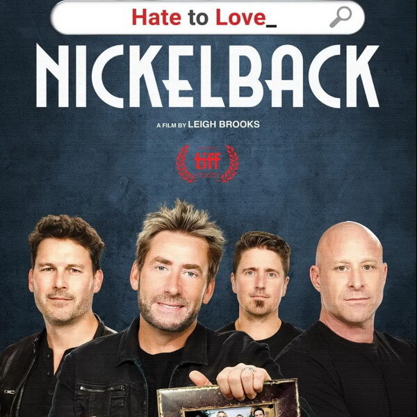     Фильм о любви и ненависти к группе Nickelback покажут в Торонто