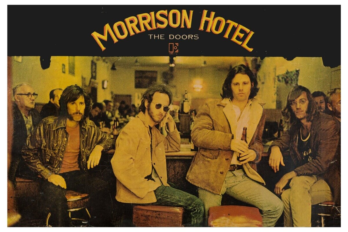 The Doors Morrison Hotel. Фото из открытых источников