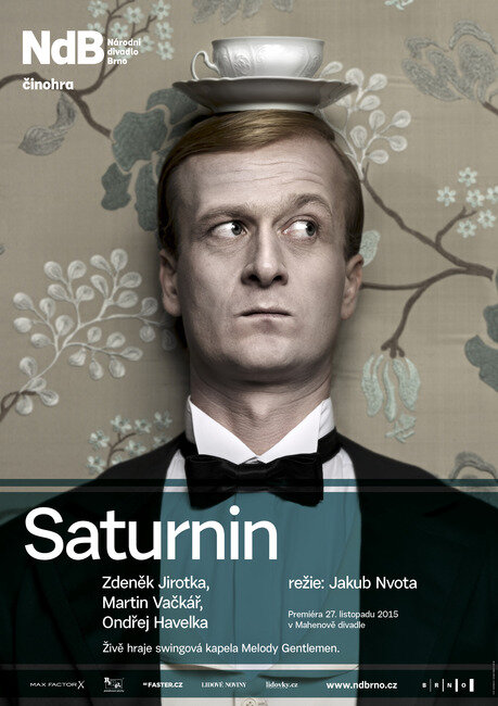 Афиша спектакля "Сатурнин" (Национальный театр в городе Брно, режиссер Якуб Нвота)